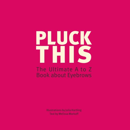 View Pluck This-Print by Julia Hartling and Melissa Markoff