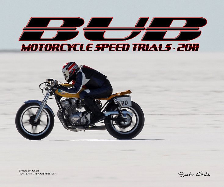 View 2011 BUB Motorcycle Speed Trials - Bricker by Scooter Grubb