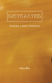 Distracted, Toward a New Approach book cover