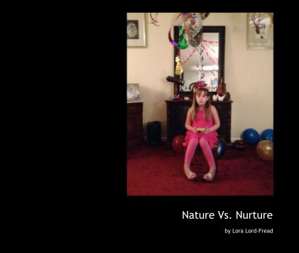 Nature Vs. Nurture book cover