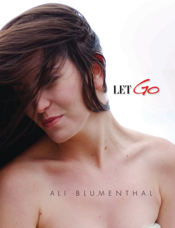 Ver Let Go por Ali Blumenthal