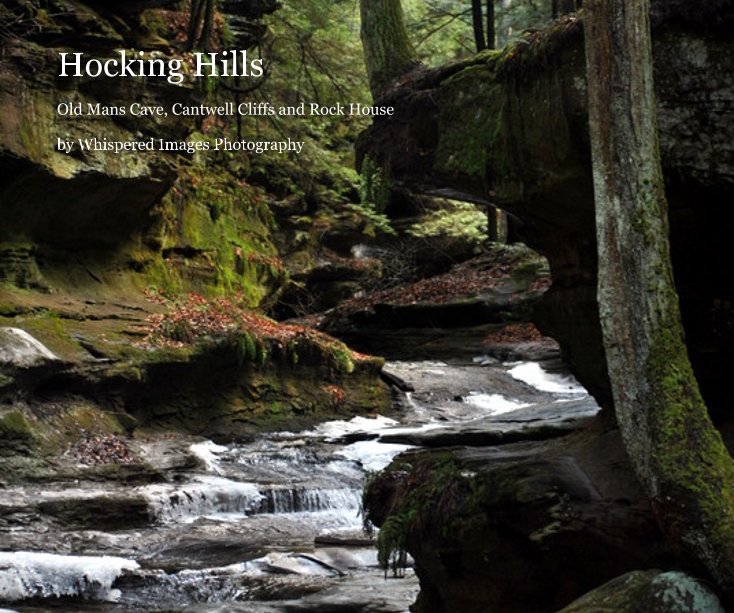 View Hocking Hills
Book 1 by Whispered Images Photography