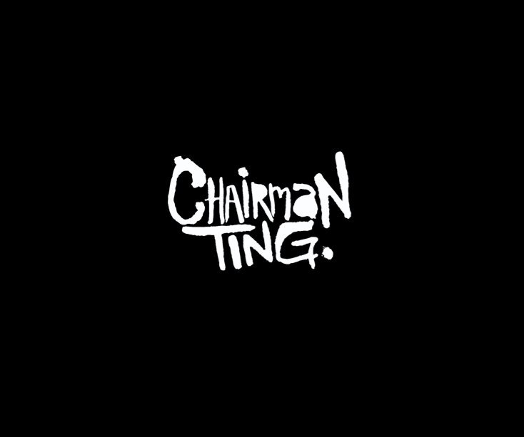 View Chairman Ting by Carson Ting