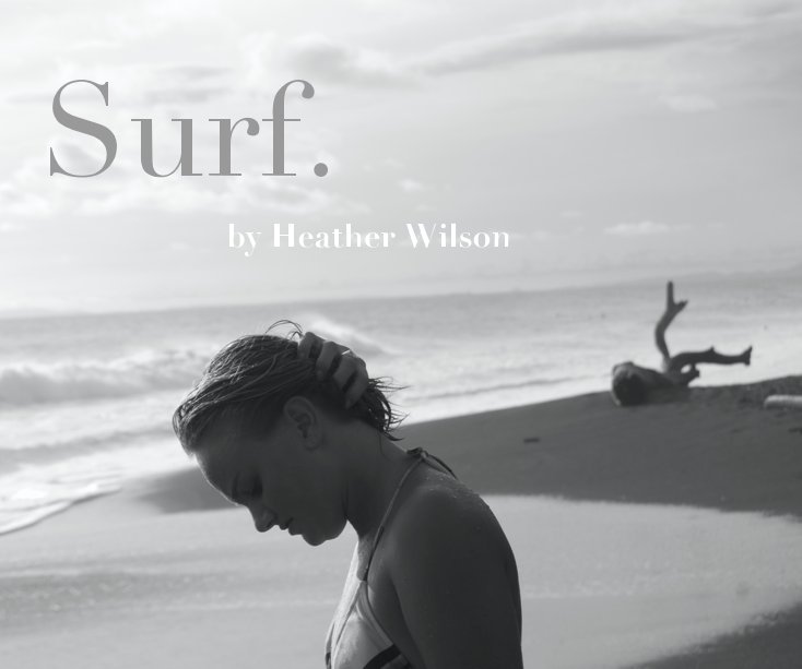 View Surf. by Heather Wilson