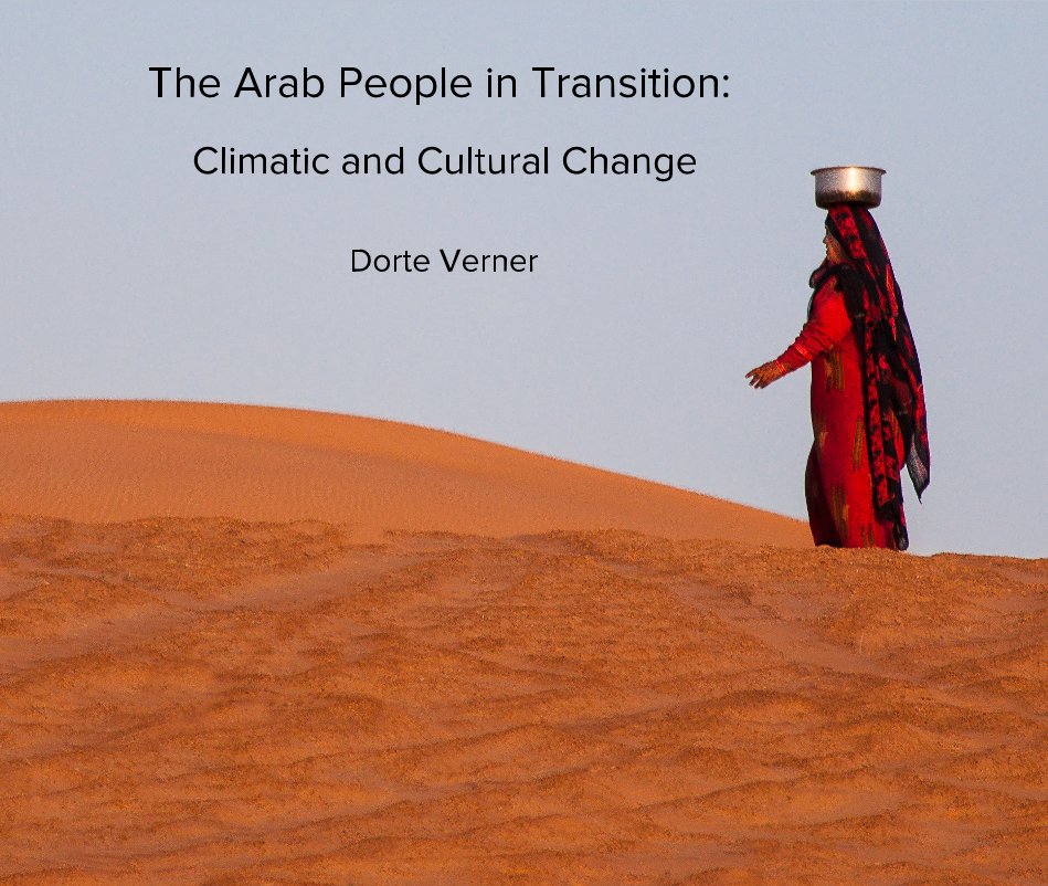 Ver The Arab People in Transition: Climatic and Cultural Change por Dorte Verner
