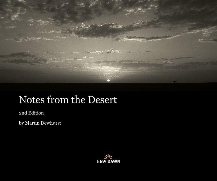 View Notes from the Desert by Martin Dewhurst