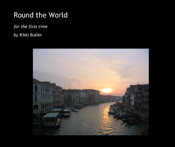 View Round the World by Rikki Butler