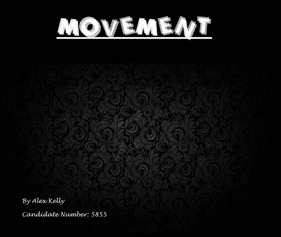 View Book 2 - MOVEMENT by Candidate Number: 5855