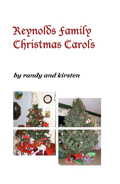 View Reynolds Family Christmas Carols by randy and kirsten