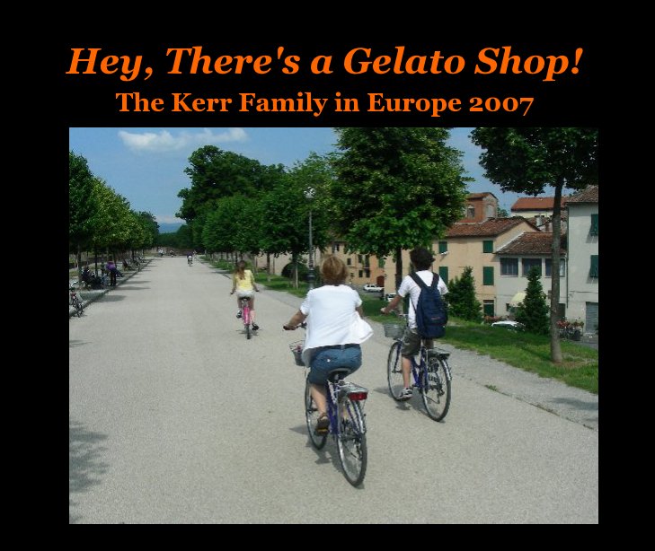 Hey, There's a Gelato Shop! nach Jeff Kerr anzeigen