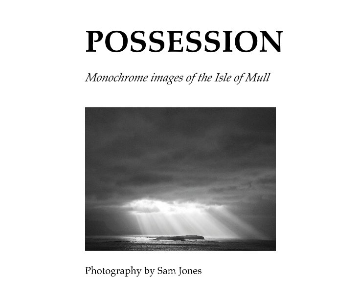 View POSSESSION by Photography by Sam Jones