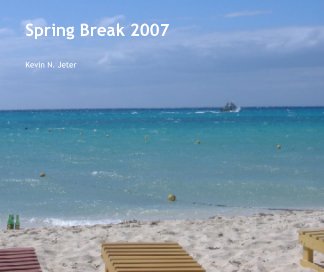 Spring Break 2007 book cover