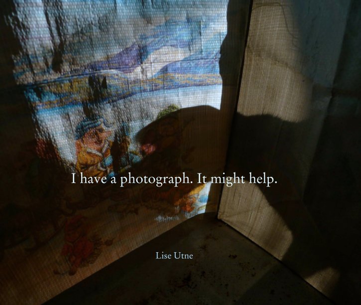 Ver I have a photograph. It might help. por Lise Utne