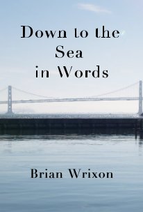 Down to the Sea in Words book cover