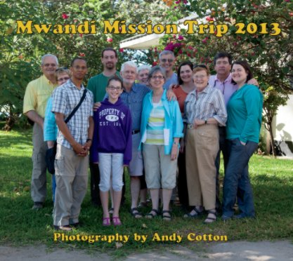 Mwandi Mission Trip 2013 book cover