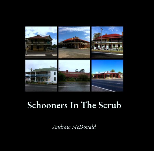 View Schooners In The Scrub by Andrew McDonald