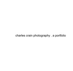 charles crain photography . a portfolio book cover