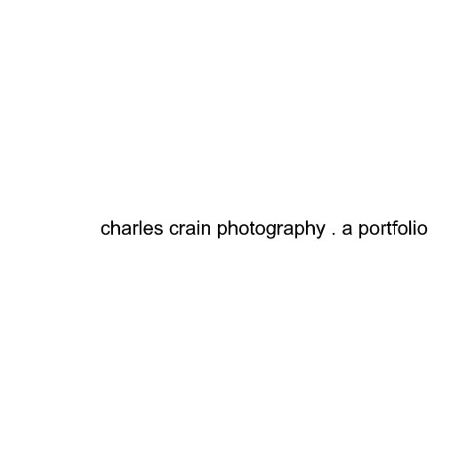 Ver charles crain photography . a portfolio por charles crain