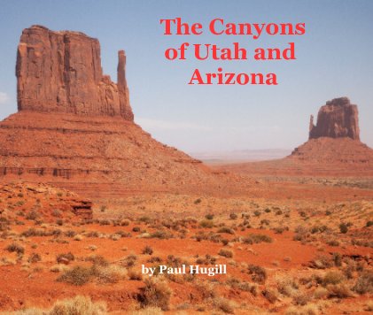 The Canyons of Utah and Arizona book cover