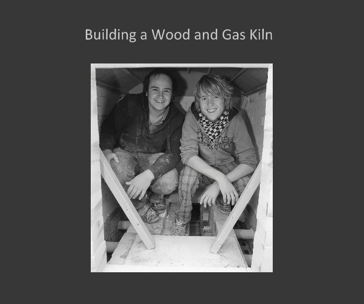 Ver Building a Wood and Gas Kiln por Darren Ellis & Russell Paige