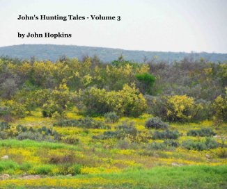 John's Hunting Tales - Volume 3 book cover