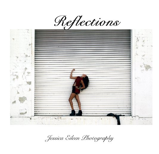Ver Reflections por Jessica Eileen Photography