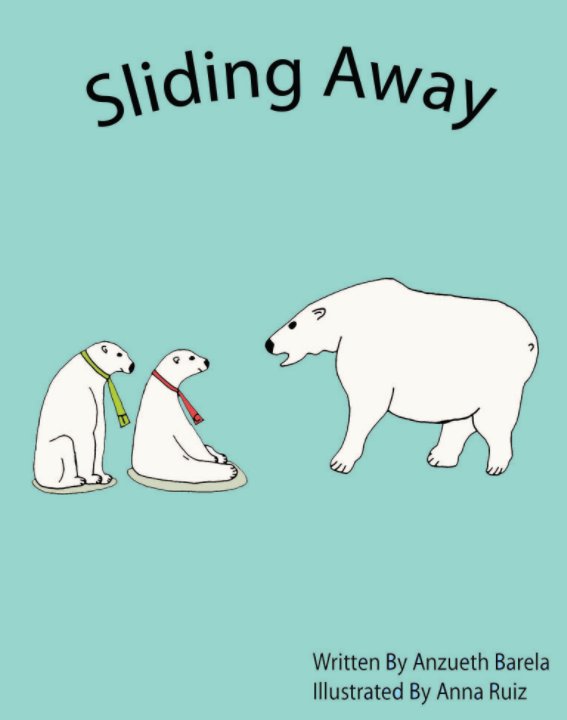 Ver Sliding Away por Anzueth Barela and Anna Ruiz