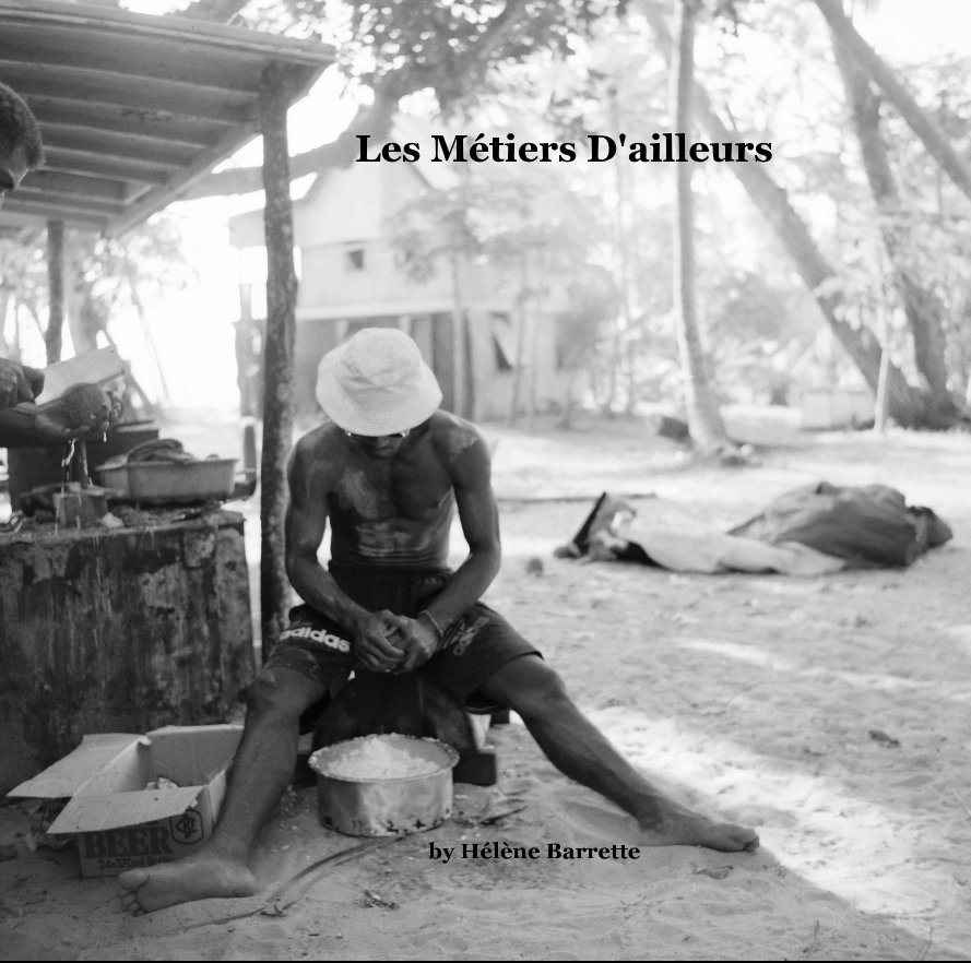 Ver Les Métiers D'ailleurs por Hélène Barrette