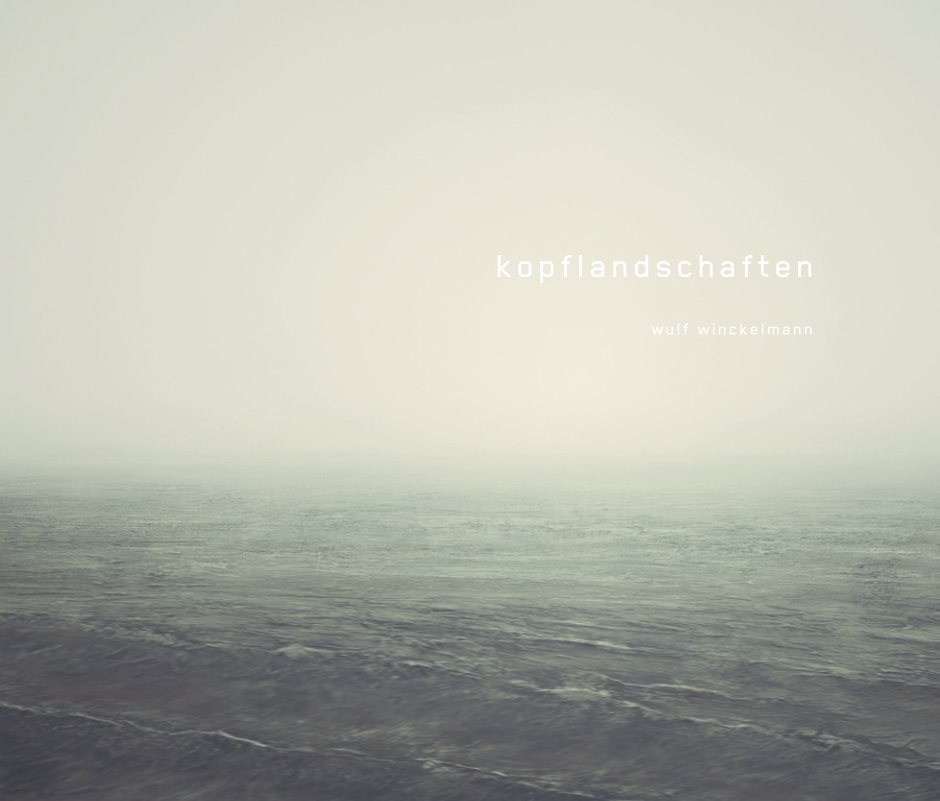 View Kopflandschaften by Wulf Winckelmann
