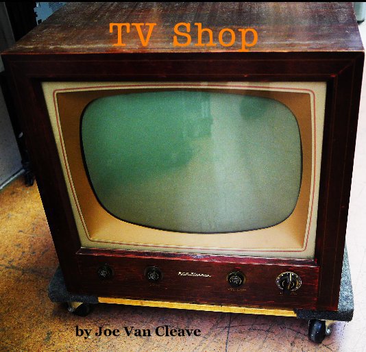 View TV Shop by Joe Van Cleave