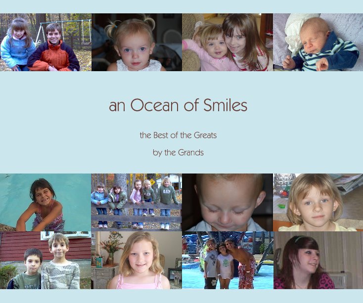 Ver an Ocean of Smiles por the Grands