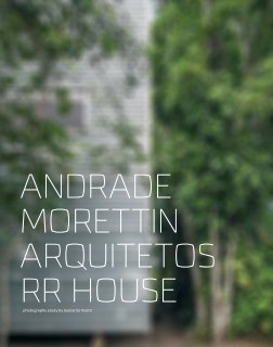andrade morettin arquitetos - RR house book cover