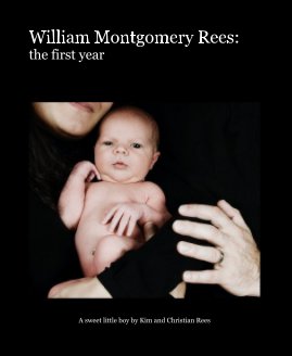 William Montgomery Rees: the first year book cover