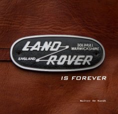 Land Rover IS FOREVER book cover
