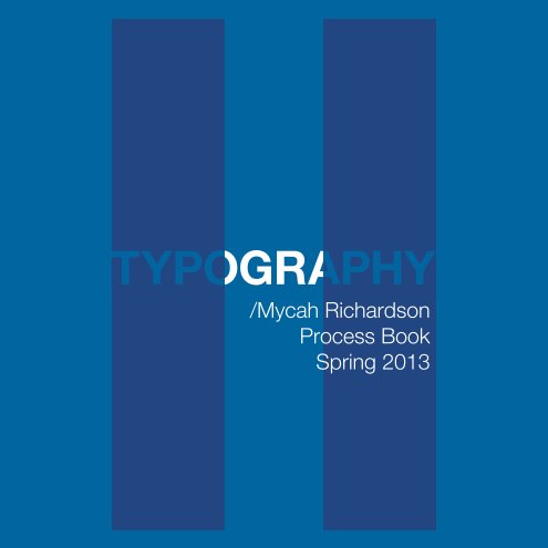 Bekijk Typography II Process Book op Mycah Richardson