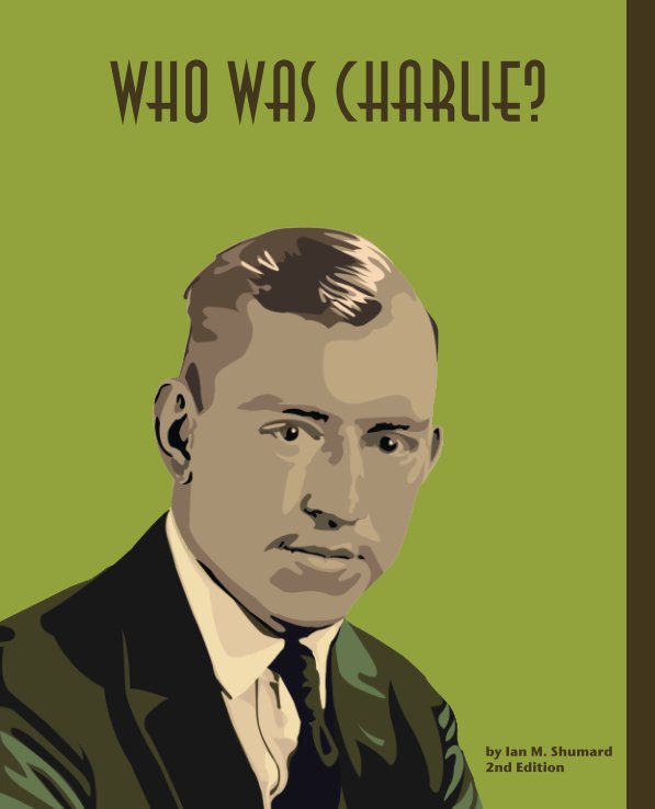 View Who Was Charlie? by Ian M. Shumard