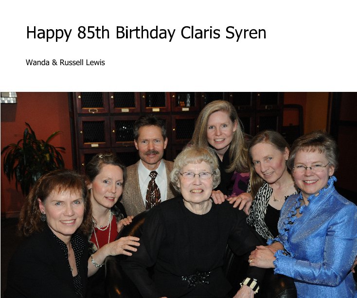 Happy 85th Birthday Claris Syren nach lewiswm anzeigen
