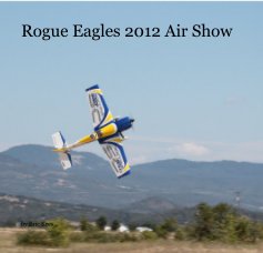 Rogue Eagles 2012 Air Show book cover