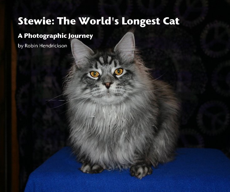 View Stewie: The World's Longest Cat by Robin Hendrickson
