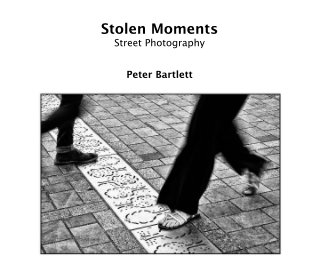 Stolen Moments Street Photography book cover