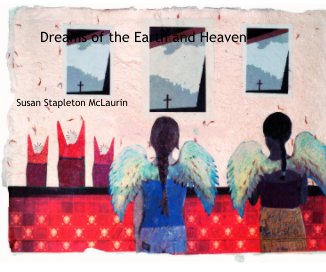 Dreams of the Earth and Heaven Susan Stapleton McLaurin book cover