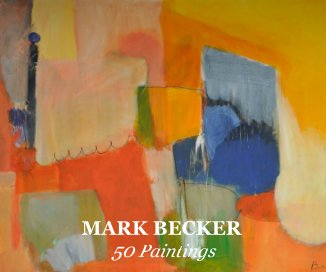 MARK BECKER 50 Paintings book cover