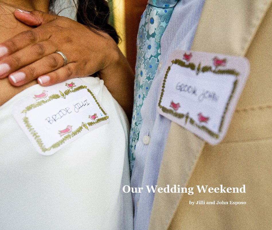 Ver Our Wedding Weekend por Jilli and John Esposo