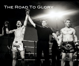 The Road To Glory book cover