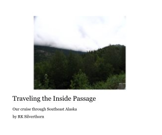 Traveling the Inside Passage book cover
