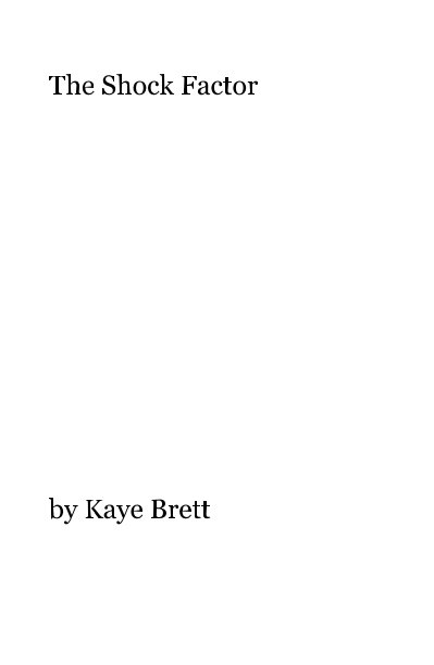 Ver The Shock Factor 4 por Kaye Brett