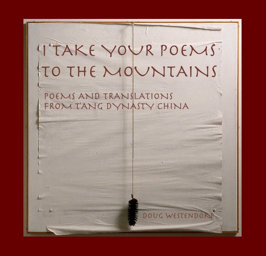 Visualizza I Take Your Poems to the Mountains di Doug Westendorp
