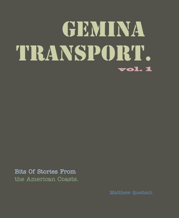 View Gemina Transport. vol. 1 by Matthew Queitsch