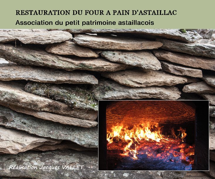 View RESTAURATION DU FOUR A PAIN D'ASTAILLAC by Jacques VALLET