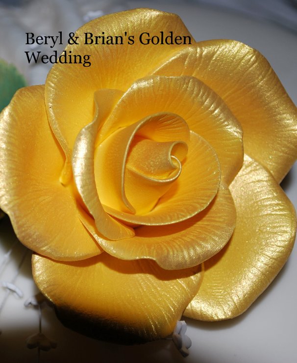 Bekijk Beryl & Brian's Golden Wedding op BerylBrian